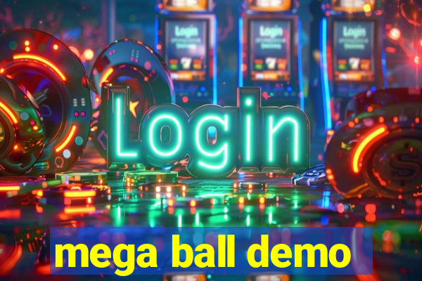 mega ball demo